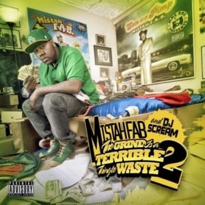 Done It All - Mistah F.A.B. (Ft. Boosie Badazz, Tajma & Yo Gotti)