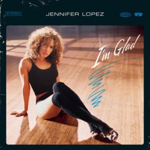 I’m Glad (Paul Oakenfold Perfecto Mix) - Jennifer Lopez