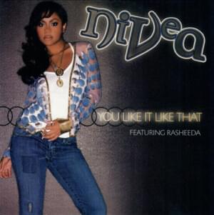 You Like It Like That - Nivea (Ft. Rasheeda)