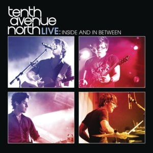 By Your Side (Live) - Tenth Avenue North