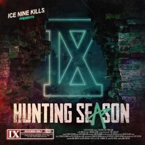 Hunting Season - Ice Nine Kills