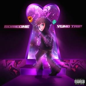 Someone - Yung Trip