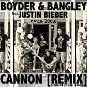 Cannon (Remix) - Boyder (Ft. Brain Bangley & Justin Bieber)