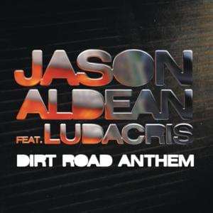 Dirt Road Anthem (Remix) - Jason Aldean (Ft. Ludacris)