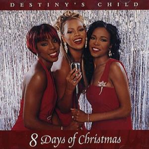 8 Days of Christmas - Destiny's Child