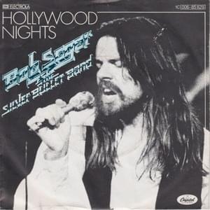 Hollywood Nights - Bob Seger