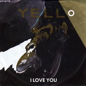 I Love You - Yello