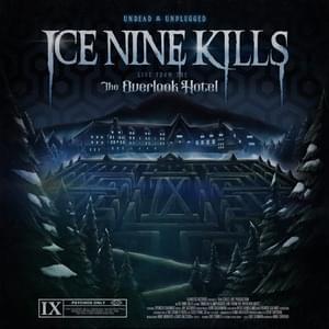 Enjoy Your Slay - Live At The Overlook Hotel / 2019 - Ice Nine Kills