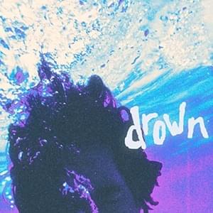 Drown - Weston Estate