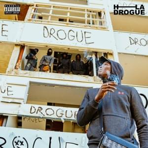 183 - H.LA DROGUE (Ft. LE RISQUE)