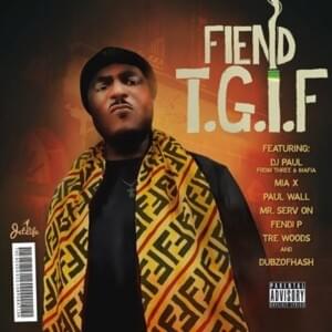 448 - Fiend (Ft. DJ Paul)