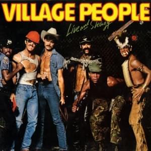 Medley: San Francisco (You’ve Got Me)/In Hollywood (Everybody is a Star) - Village People