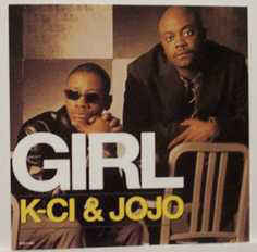 Girl - K-Ci & JoJo