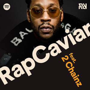 RapCaviar 2/9/18 - Spotify (Ft. 2 Chainz)