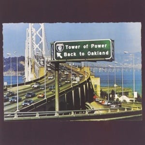 Oakland Stroke... - Tower of Power