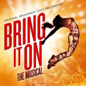 I Got You - Bring it On: The Musical - Original Broadway Cast