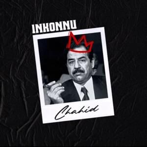 Chahid - Inkonnu