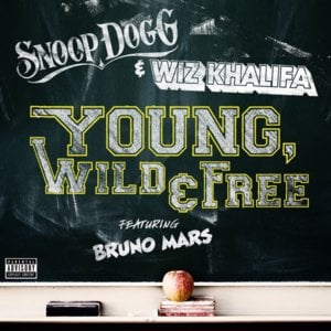 Young, Wild & Free - Snoop Dogg & Wiz Khalifa (Ft. Bruno Mars)