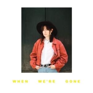 When We’re Gone - Natalia Lacunza