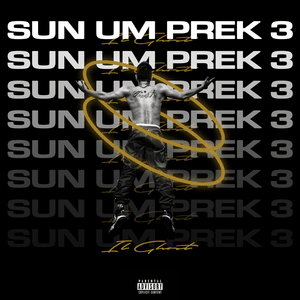 SUN UM PREK 3 - Il Ghost