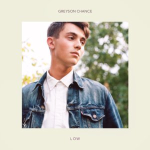 Low - Greyson Chance