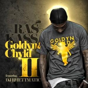 Goldyn Chyld II - Ras Kass (Ft. DJ Rhettmatic)