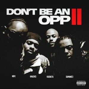 Don’t Be An Opp II - Miles from Kinshasa & Knucks (Ft. Kadiata)