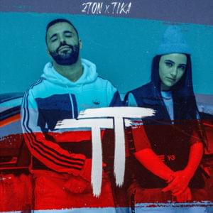 TT - 2Ton (Ft. Tika)