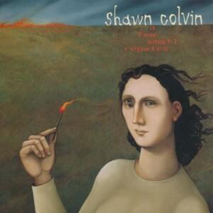 The Facts About Jimmy - Shawn Colvin