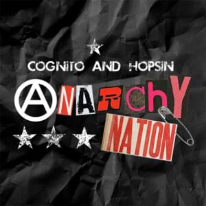 Anarchy Nation - Cognito (Ft. Hopsin)