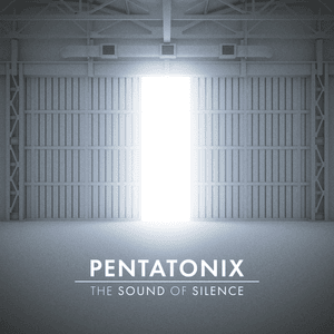 The Sound of Silence - Pentatonix