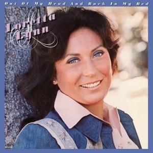 I’m Gonna Do Somebody Right - Loretta Lynn