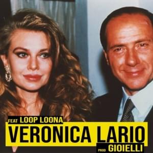 Veronica Lario - Gionni Grano & Gionni Gioielli (Ft. Loop Loona)