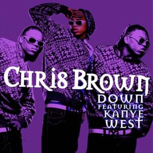 Down - Chris Brown (Ft. Kanye West)