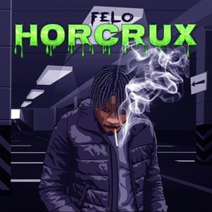 Horcrux - FELO SKURT