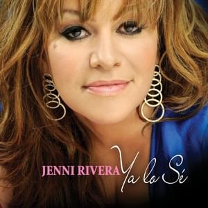 Ya Lo Sé - Jenni Rivera