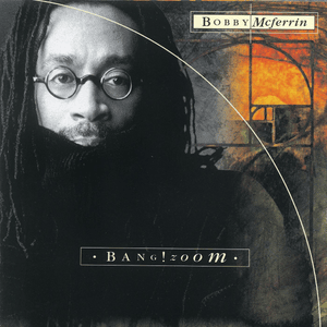 My Better Half - Bobby McFerrin