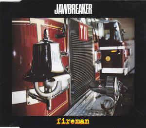 Fireman - Jawbreaker