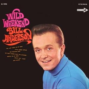 The Last Thing On My Mind - Bill Anderson