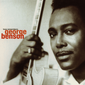 I’ll Be Good to You - George Benson