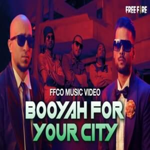 Booyah For Your City - Free Fire India (Ft. Brodha V, Cizzy, Ikka, Kidshot & StreetViolater (IND))