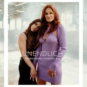 Unendlich - Andrea Berg & Vanessa Mai