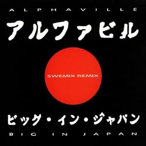 Big in Japan [Swemix Remix] - Alphaville