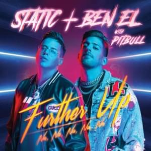 Further Up (Na, Na, Na, Na, Na) - Static & Ben El & Pitbull