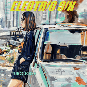 Window of Time - Electric Six