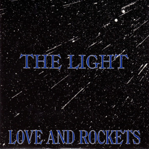 The Light - Love and Rockets