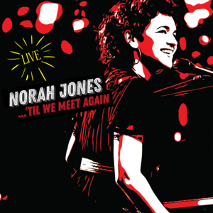 It Was You (Live) - Norah Jones