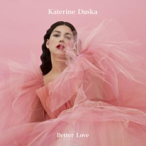 Katerine Duska - Better Love (Ελληνική μετάφραση) - Lyrxo Greek Translations (Ελληνικές μεταφράσεις)