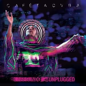 Olita Del Altamar [MTV Unplugged] - Café Tacvba (Ft. Gustavo Santaolalla)