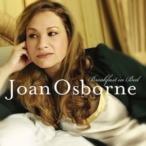 What Becomes of the Brokenhearted - Joan Osborne